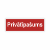 Zīme "Privātīpašums"