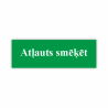 Zīme "Atļauts smēķēt" vārdiem