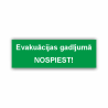 Zīme "Evakuācijas gadījumā nospiest"
