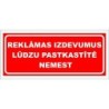Zīme "Reklāmas izdevumus pastkastē lūgums nemest"